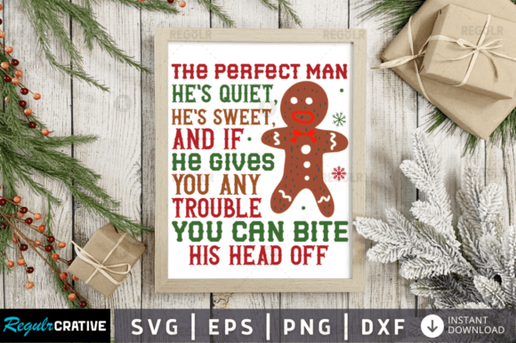 Download The Perfect Man He ,Christmas Sign Svg - Sign Collection