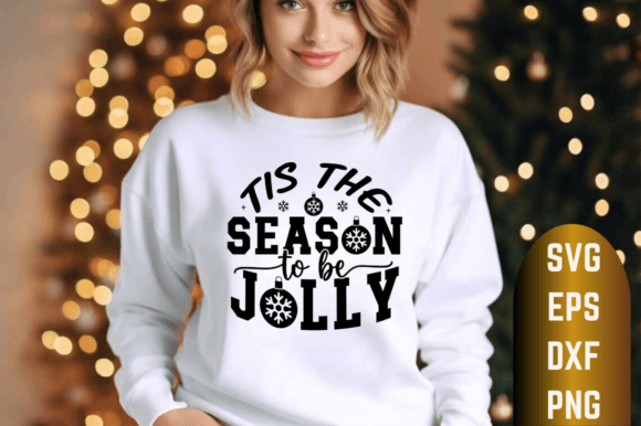 Download Tis the Season to Be Jolly SVG Design - Sign Collection