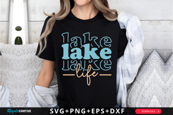 Download Lake Life SVG Design,Vacation Svg - Sign Collection